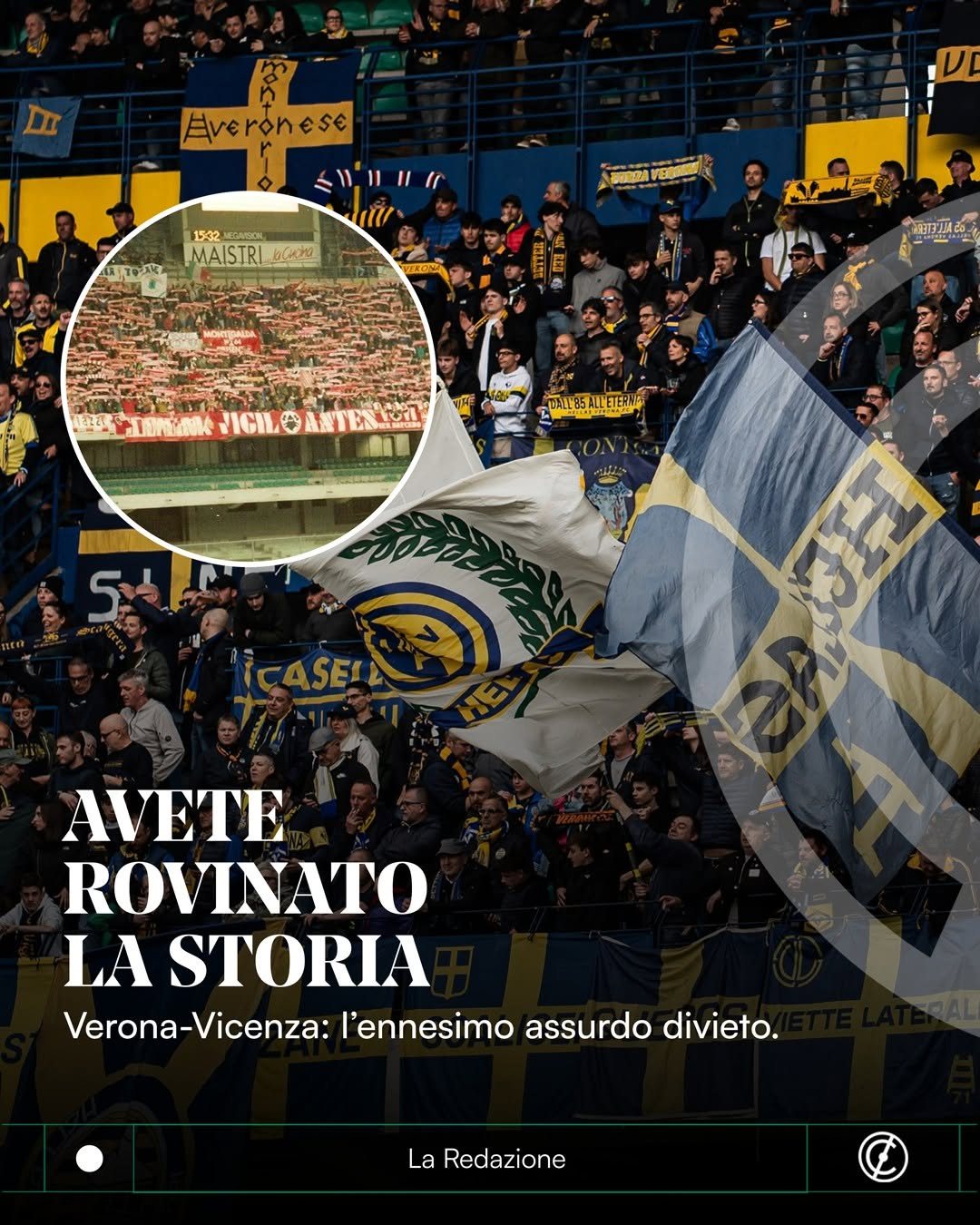 Tifosi del Verona in curva con bandiere gialloblù e la scritta "Avete rovinato la storia"